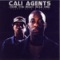 Cali Agents: The Anthem - Cali Agents lyrics