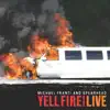 Stream & download Yell Fire! (Live)