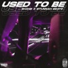 Used to Be - Single