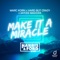 Make It a Miracle (feat. Jaycee Madoxx) [Harris & Ford Remix] artwork