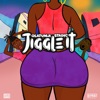 Jiggle It - Single