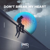 Don't Break My Heart (Radio Edit) artwork