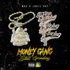 Money Gang Still Grinding (feat. Louie Ray) - EP album lyrics, reviews, download