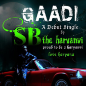 Gaadi - SB - The Haryanvi