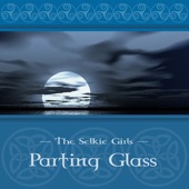 The Selkie Girls - The Parting Glass