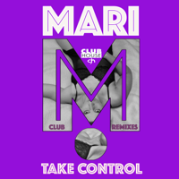 Mari M. - Take Control (Tech House Electro Mix) artwork