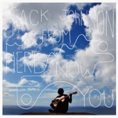 Never Fade by Jack Johnson