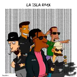 La isla (feat. Bla-De, ANTRAX REALNESS, Strong Black & Babi Blackbull) [Remix] - Single - Juanih South
