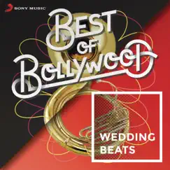 Best of Bollywood: Wedding Beats by Various Artists album reviews, ratings, credits