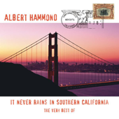 It Never Rains In Southern California - Albert Hammond