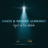 Darin and Brooke Aldridge - Light of the Stable