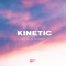 Kinetic - Sam Rivera lyrics