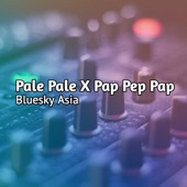 Pale Pale X Pap Pep Pap artwork