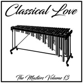 Classical Love: The Masters, Vol. 13 artwork