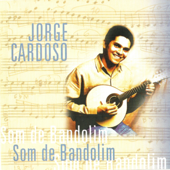 Som de Bandolim - Jorge Cardoso