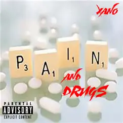 Pain and Drugs - Single by Xano album reviews, ratings, credits