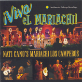 ¡Viva el Mariachi! - Mariachi Los Camperos & Nati Cano