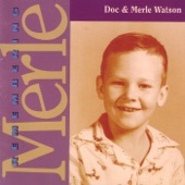 Doc & Merle Watson - Wayfaring Stranger