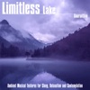 Limitless Lake (Ambient Musical Textures for Sleep, Relaxation and Contemplation)