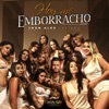 Hoy Me Emborracho - Single