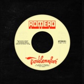 RoMero - Troublemaker