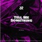 Dj Reeze - Tell Me Something
