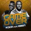 Game Over - Single (feat. EBEN) - Single