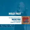Stream & download Hold Fast (The Original Accompaniment Track as Performed by MercyMe) - EP