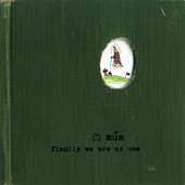 múm - We Have a Map of the Piano