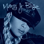 I'm Goin' Down by Mary J. Blige