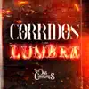 Corridos Con Lumbre - EP album lyrics, reviews, download