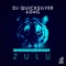 Zulu (Van Der Karsten Remix) - DJ Quicksilver & DAG lyrics