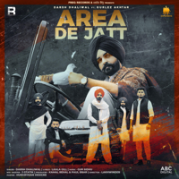 Darsh Dhaliwal, Gurlez Akhtar & Gur Sidhu - Area De Jatt - Single artwork