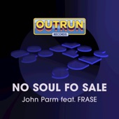 John Parm - No Soul Fo Sale