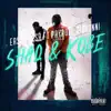 Shaq & Kobe (feat. Payroll Giovanni) - Single album lyrics, reviews, download