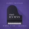 Simply Hymns: Simply Piano, Vol. 3 album lyrics, reviews, download