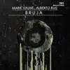 Stream & download Bruja