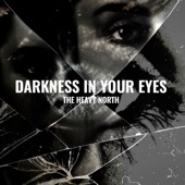 Darkness In Your Eyes - Single