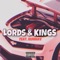 Lords & Kings (feat. HunnaV) - Cozi lyrics