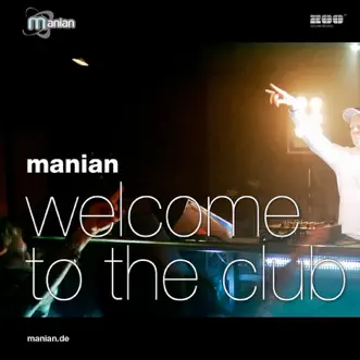 Welcome to the Club by Manian album reviews, ratings, credits