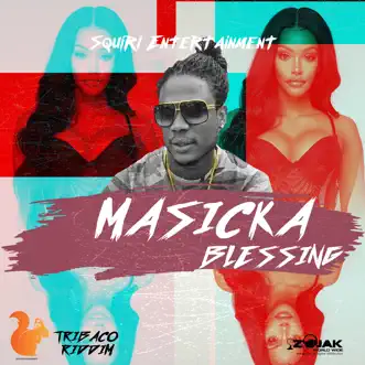 Blessing - Single by Masicka album reviews, ratings, credits