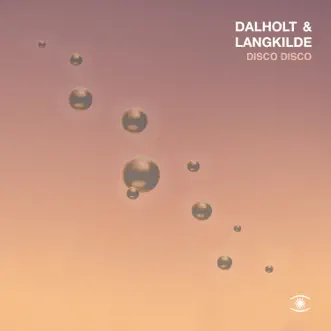 Disco Disco (feat. Demise Ducha) by Dalholt & Langkilde song reviws