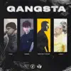 Gangsta (feat. Lunis) - Single album lyrics, reviews, download