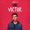 Songs from "Love, Victor" (Original Soundtrack) - Single album lyrics, reviews, download