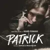 Patrick (Original Motion Picture Soundtrack) - EP album lyrics, reviews, download