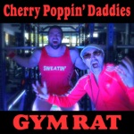 Cherry Poppin' Daddies - Gym Rat