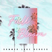 Full Bloom - EP artwork