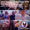 You're a Superstar (Micky Modelle vs. Friday Night Posse vs. Simone Denny) [feat. Simone Denny] - EP