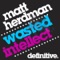 Wasted Intellect - Matt Herdman lyrics