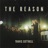 The Reason